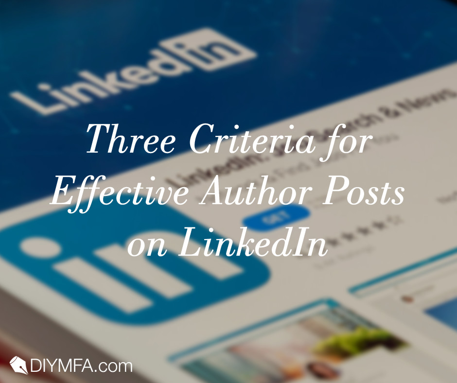 Title Image: Three Criteria for Effective Author Posts on LinkedIn