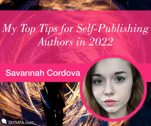 My Top Tips for Self-Publishing Authors in 2022
