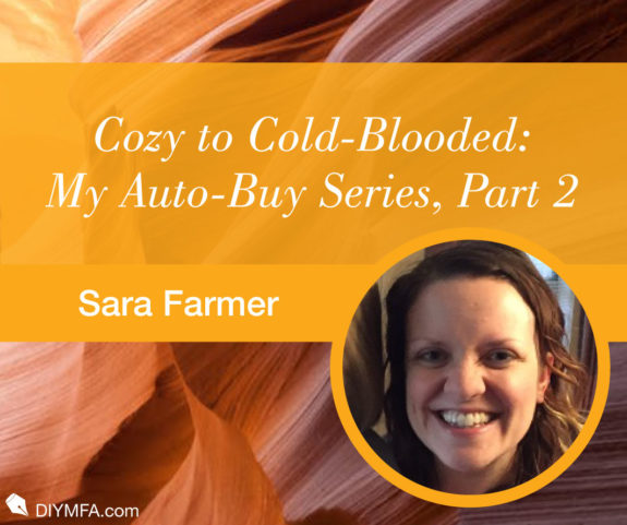 Cozy to Cold-Blooded: My Auto-Buy Series, Part 2