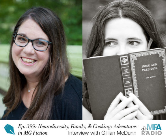 Episode 399: Neurodiversity, Family Dynamics, and Cooking: Adventures in Contemporary Middle Grade Fiction - Interview with Gillian McDunn