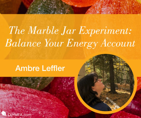 The Marble Jar Experiment: Balance Your Energy Account