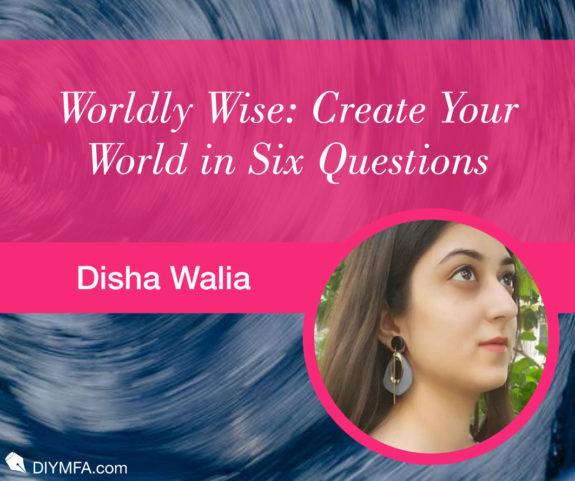 Worldly Wise: Create Your World in Six Questions