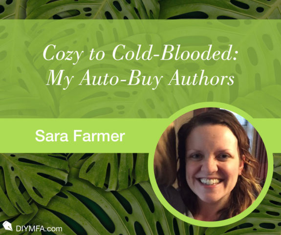 Cozy to Cold-Blooded: My Auto-Buy Authors