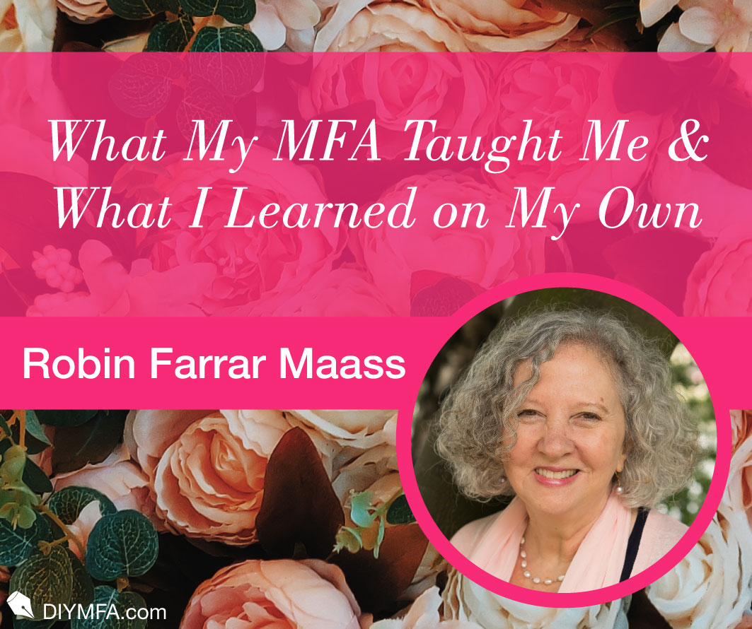 What My MFA Taught Me & What I Learned on My Own