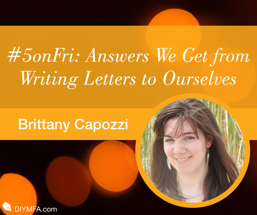 #5onFri: Five Answers We Get from Writing Letters to Ourselves