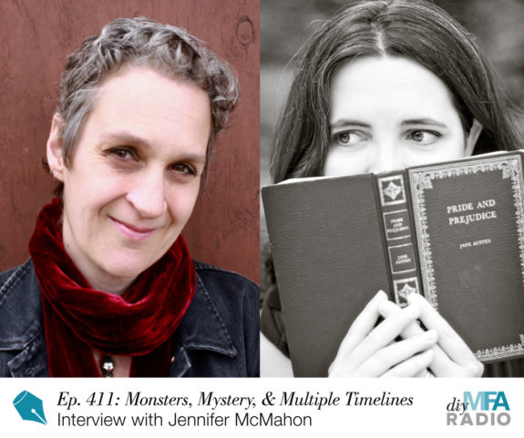 Episode 411: Monsters, Mystery, and Multiple Timelines: Writing a Modern Horror Novel - Interview with Jennifer McMahon