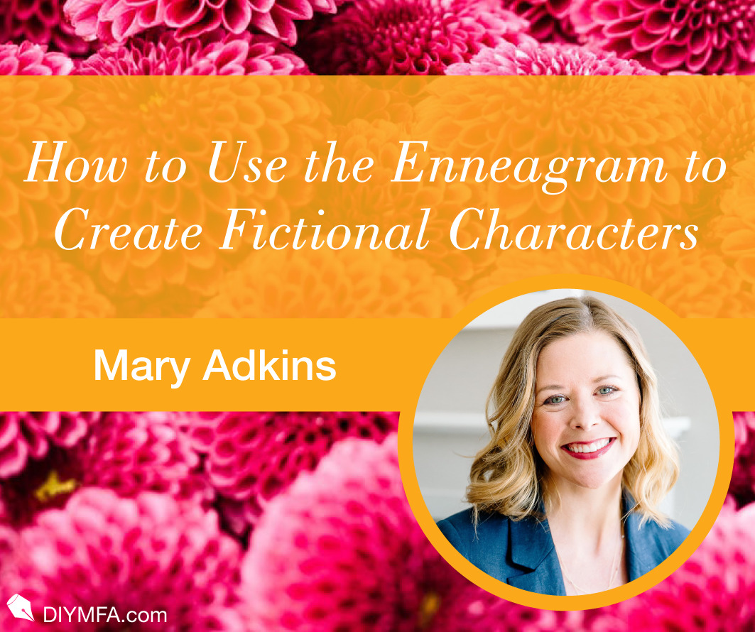 How to Use the Enneagram to Create Fictional Characters