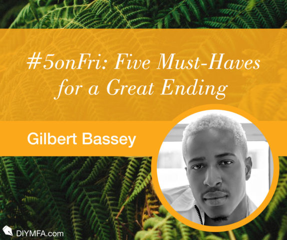 #5onFri: Five Must-Haves for a Great Ending