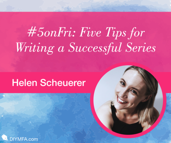 #5onFri: Five Tips for Writing a Successful Series