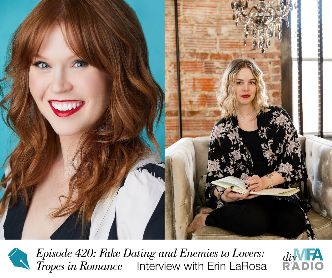 Episode 420: Fake Dating and Enemies to Lovers: Tropes in Romance - Interview with Erin LaRosa