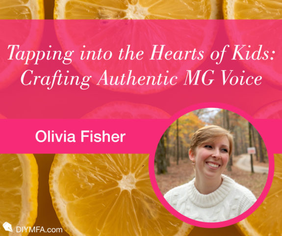 Tapping into the Hearts of Kids: Crafting Authentic Voice in Middle Grade