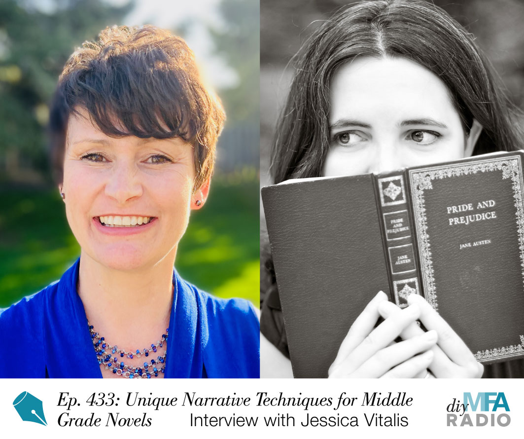 Episode 433: Voice, Point of View, and Other Unique Narrative Techniques for Middle Grade Novels - Interview with Jessica Vitalis