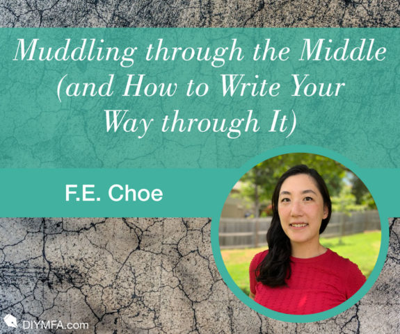 Muddling through the Middle (and How to Write Your Way through It)