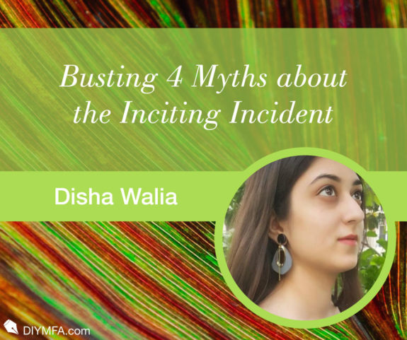 Busting 4 Myths about the Inciting Incident