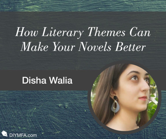 How Literary Themes Can Make Your Novels Better