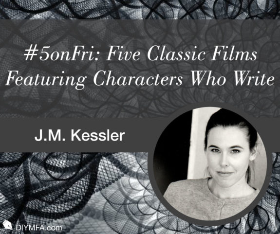 #5onFri: Five Classic Films Featuring Characters Who Write