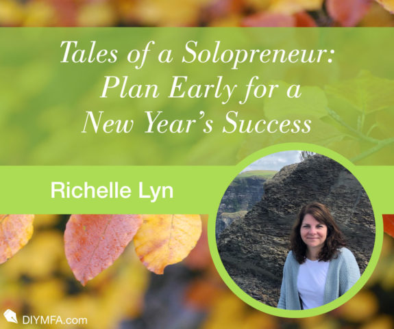 Tales of a Solopreneur: Plan Early for a New Year’s Success