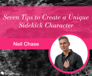 Seven Tips to Create a Unique Sidekick Character