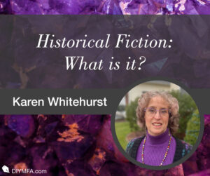 Historical Fiction: What is it?