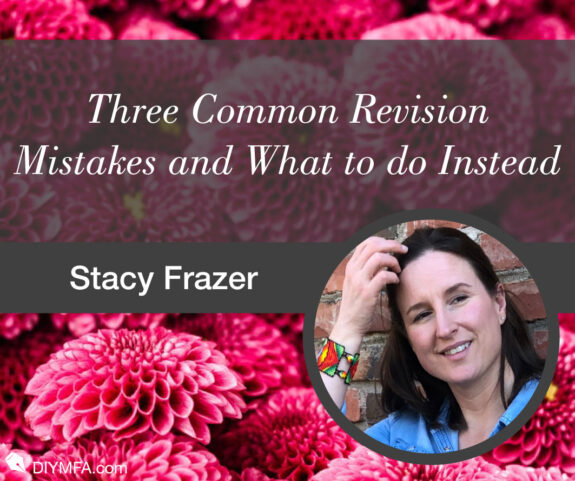 Three Common Revision Mistakes and What to do Instead