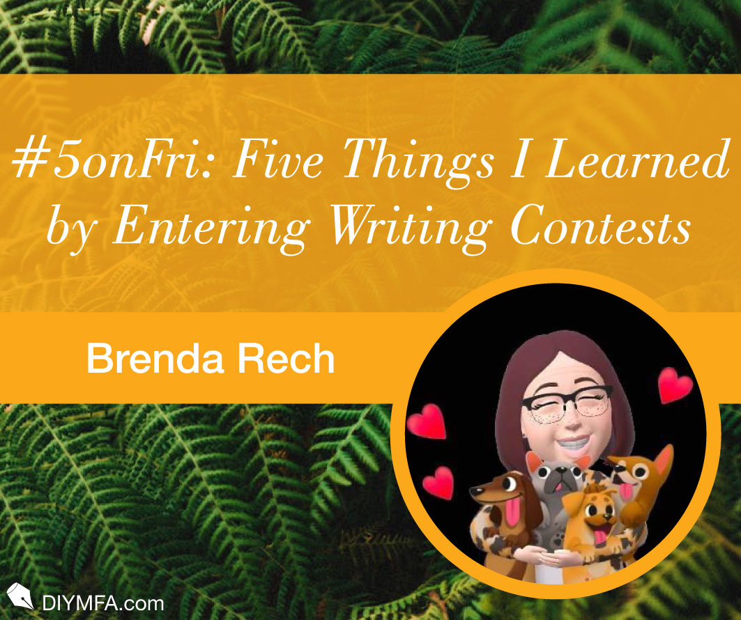 #5onFri: Five Things I Learned by Entering Writing Contests