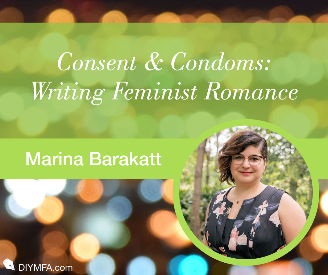 Consent & Condoms: Writing Feminist Romance