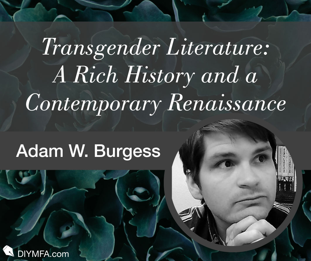 Transgender Literature: A Rich History and a Contemporary Renaissance
