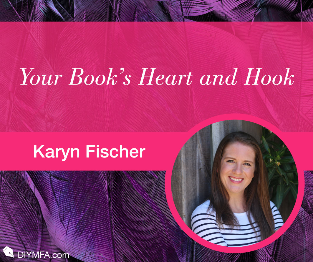 Your Book’s Heart and Hook