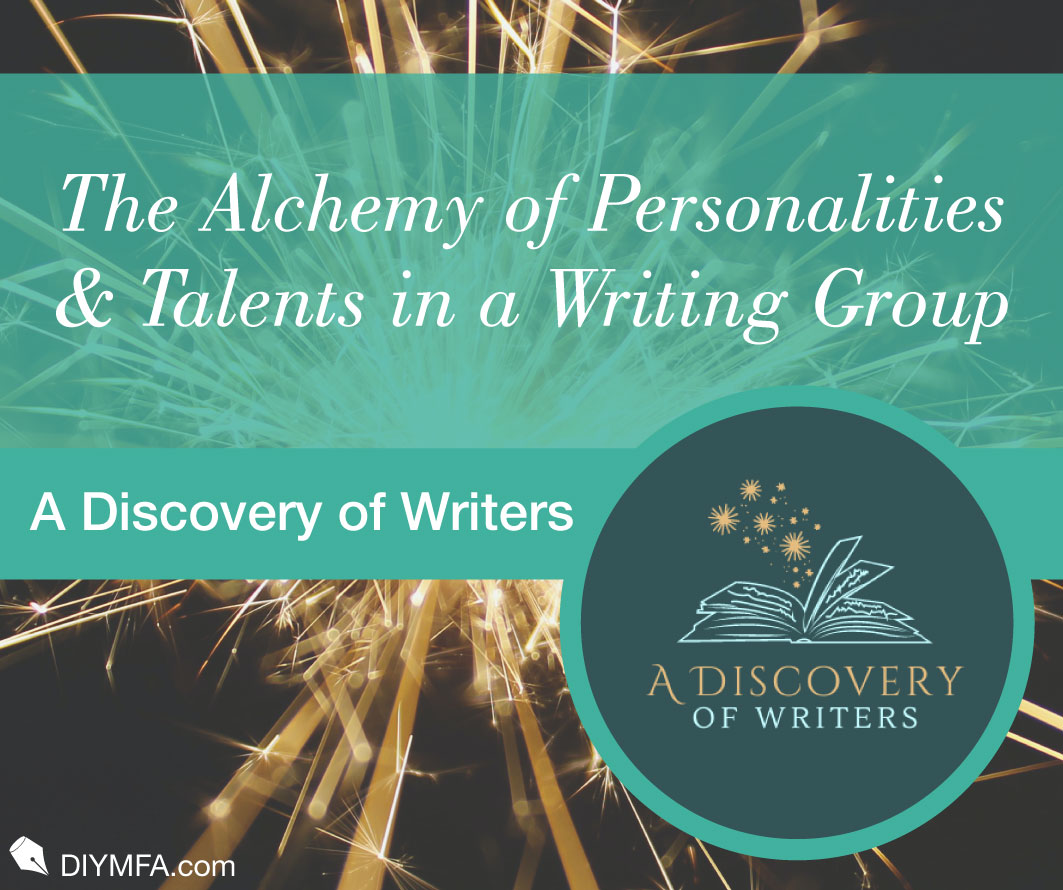 The Alchemy of Personalities and Talents in a Writing Group