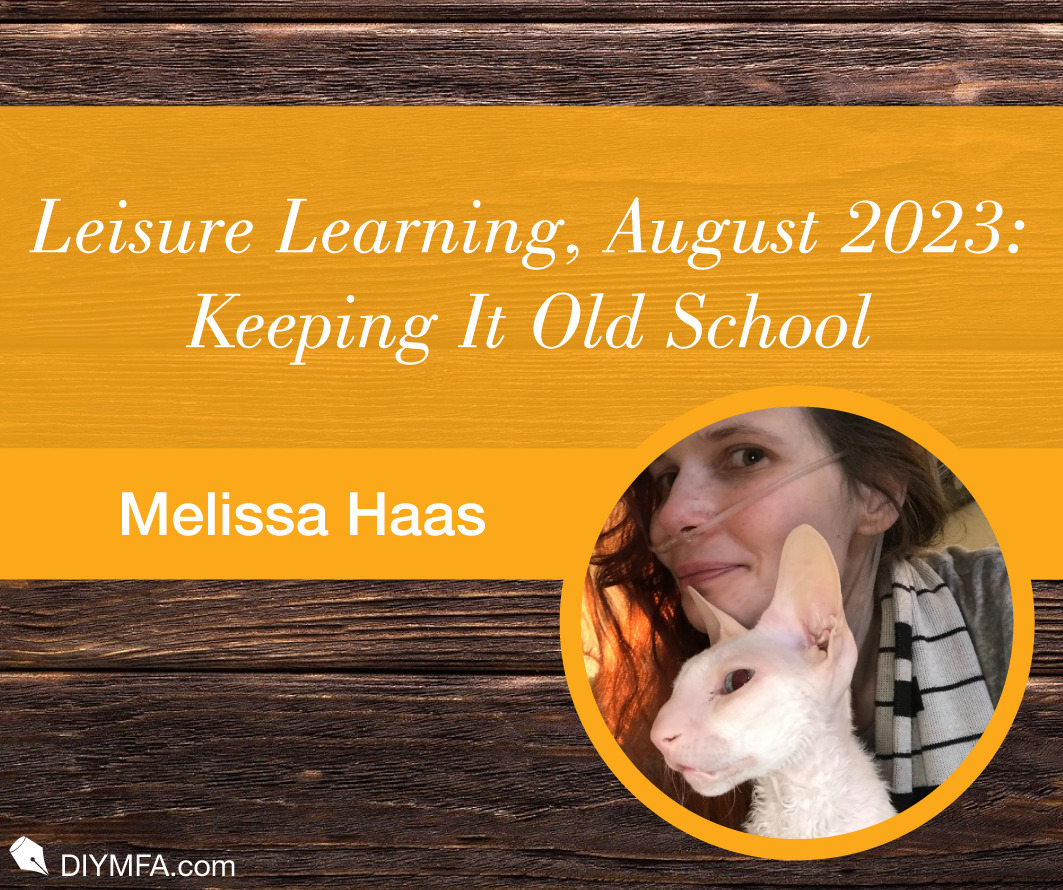 Leisure Learning, August 2023: Keeping It Old School