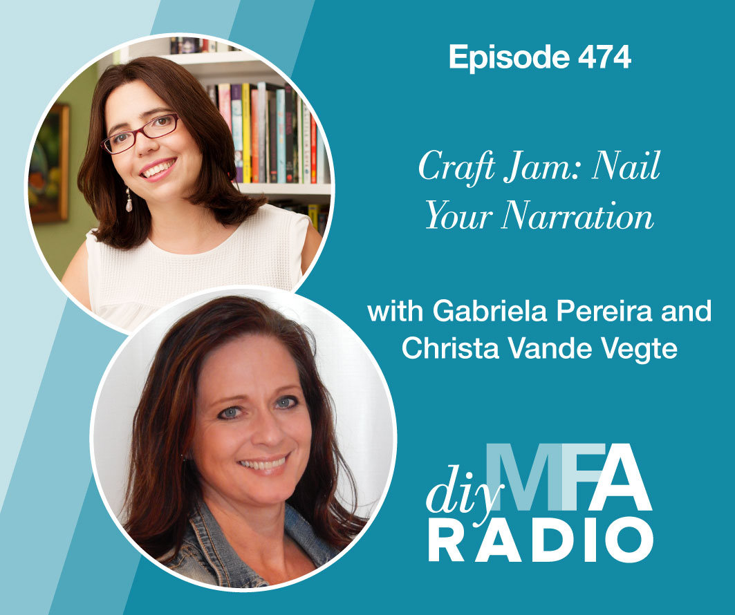 Episode 474: Craft Jam: Nail Your Narration