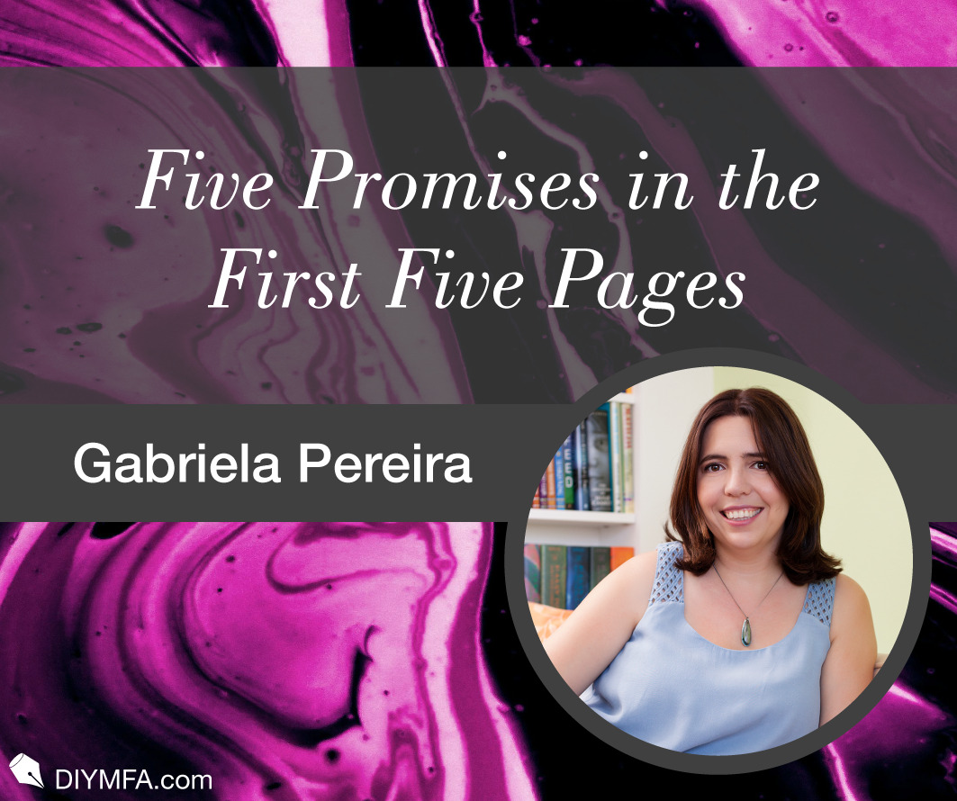 Writer Fuel: Five Promises in the First Five Pages