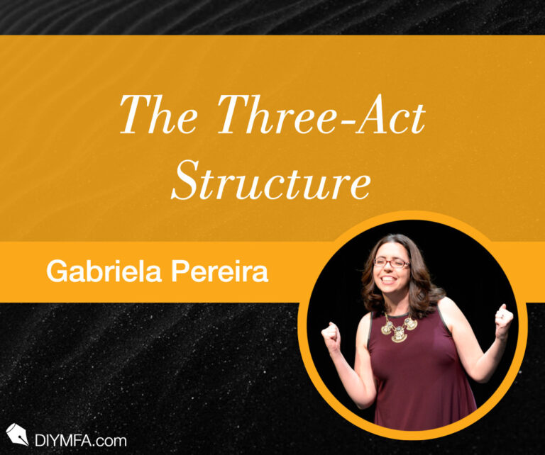 The Three Act Structure The Three Act Structure