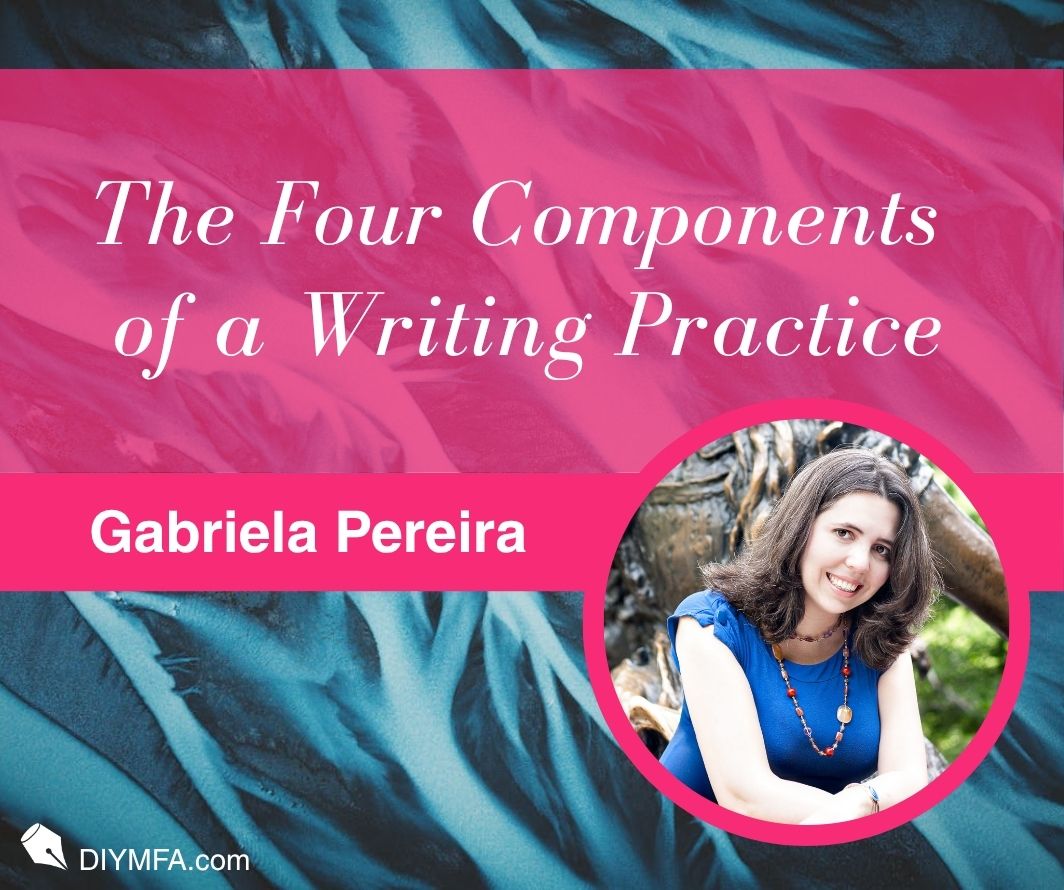 Writer Fuel: The Four Components of a Writing Practice