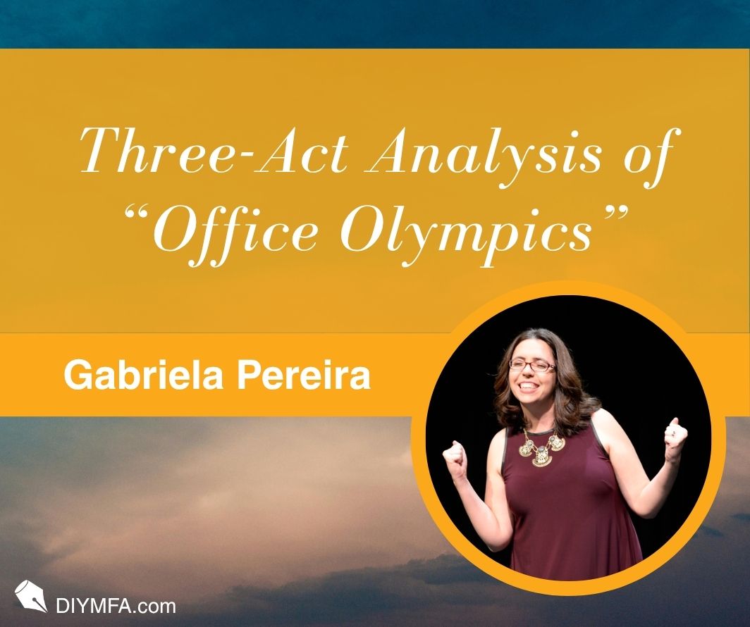 Writer Fuel: Three-Act Analysis of “Office Olympics”