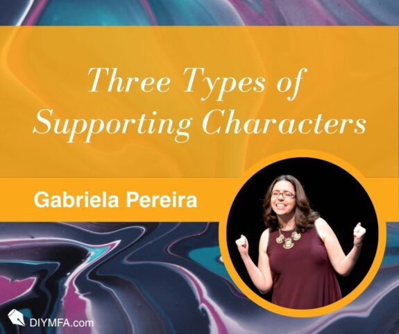 Writer Fuel: Three Types of Supporting Characters